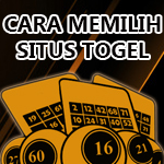 Cara Memilih Situs Togel Terbaik Untuk Pemula